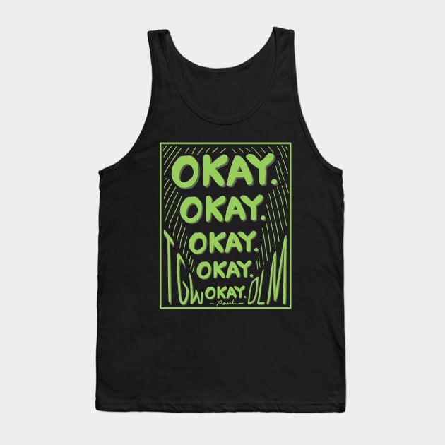 STARKID | OKAY OKAY OKAY Tank Top by ulricartistic